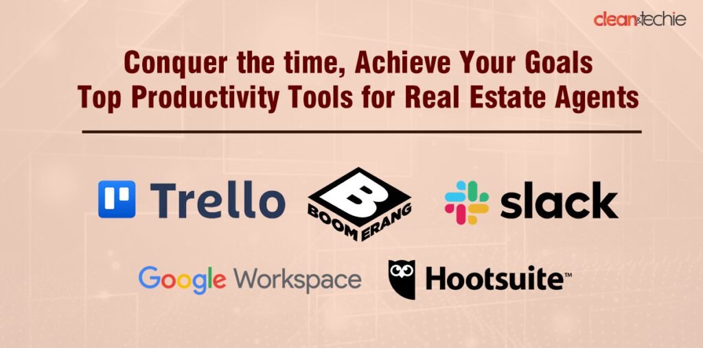 Top Productivity tools for Real Estate agents